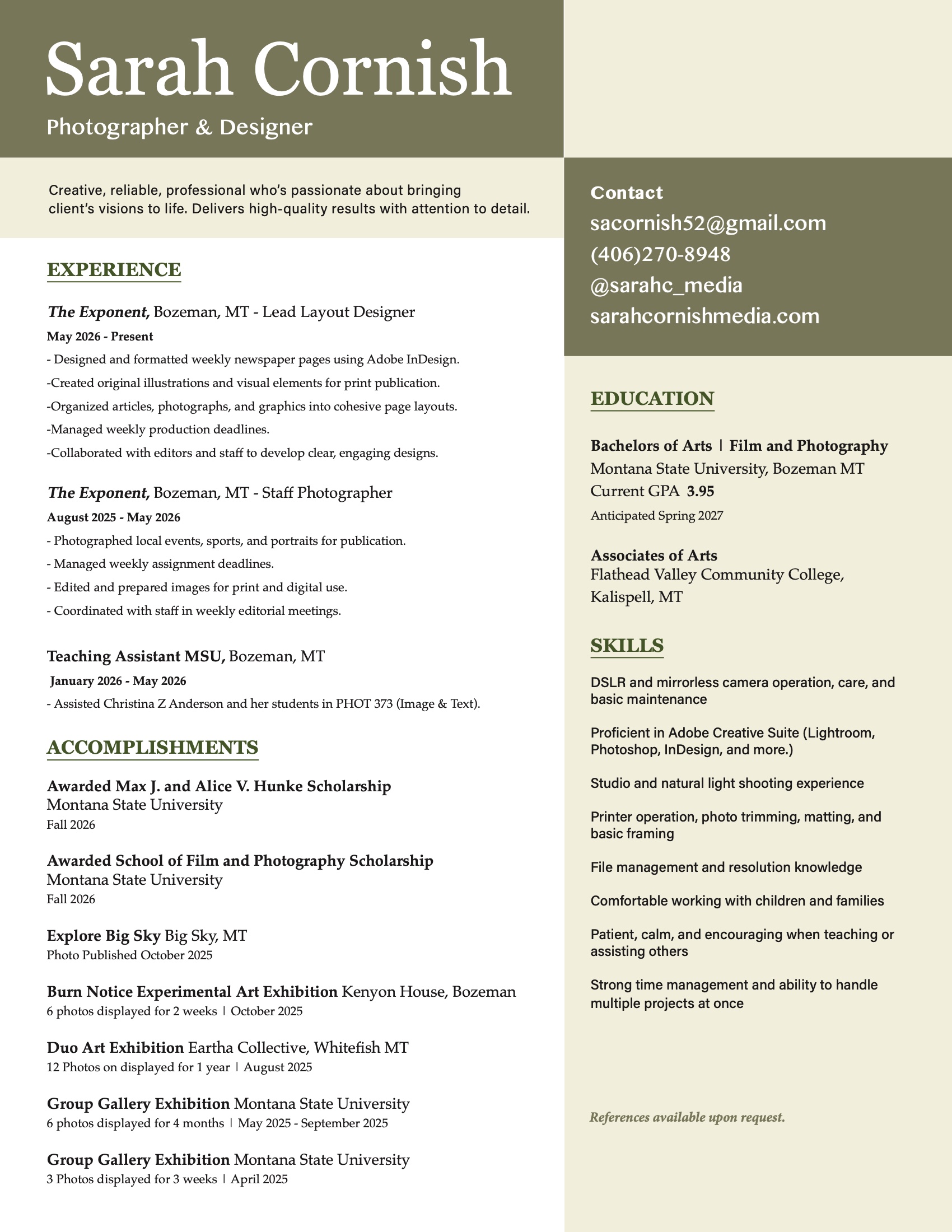 Sarah Cornish's resume: Lead Layout Designer and Staff Photographer at The Exponent, Teaching Assistant at MSU, BA in Film and Photography at Montana State (anticipated 2027), scholarships and exhibitions. Download the PDF for the full text.